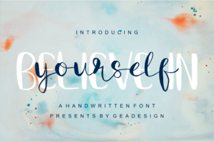 Believe in Yourself: A Font That Breathes Life Into Branding