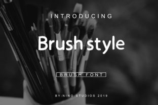 Brush Style: The Font That Boosts Your Brand’s Visual Identity