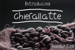 Chierallatte: A Timeless Script Font for Creative Branding